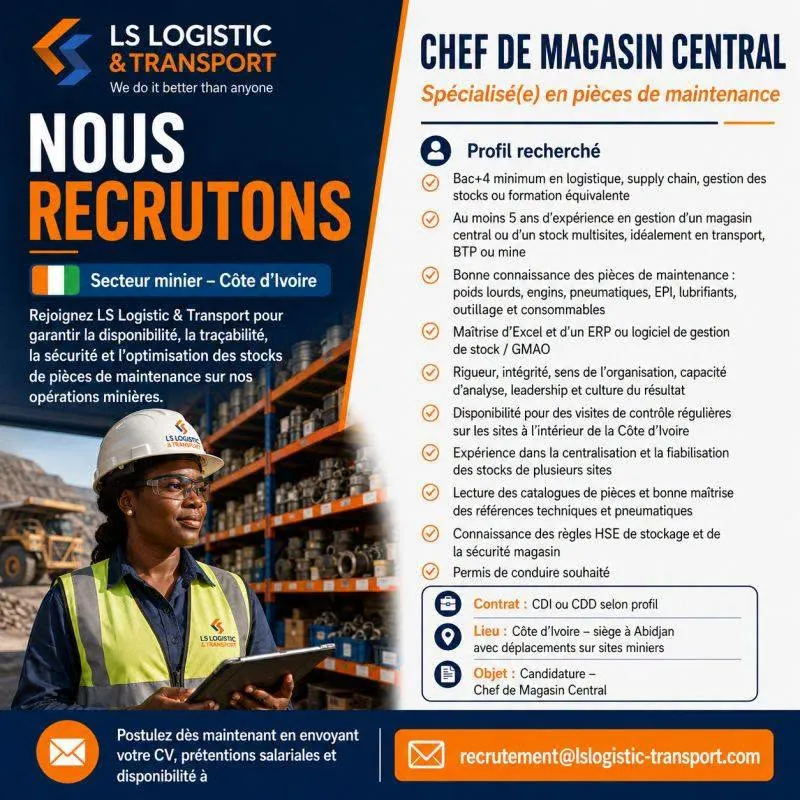 LS LOGISTIC & TRANSPORT CI RECRUTE CHEF DE MAGASIN
