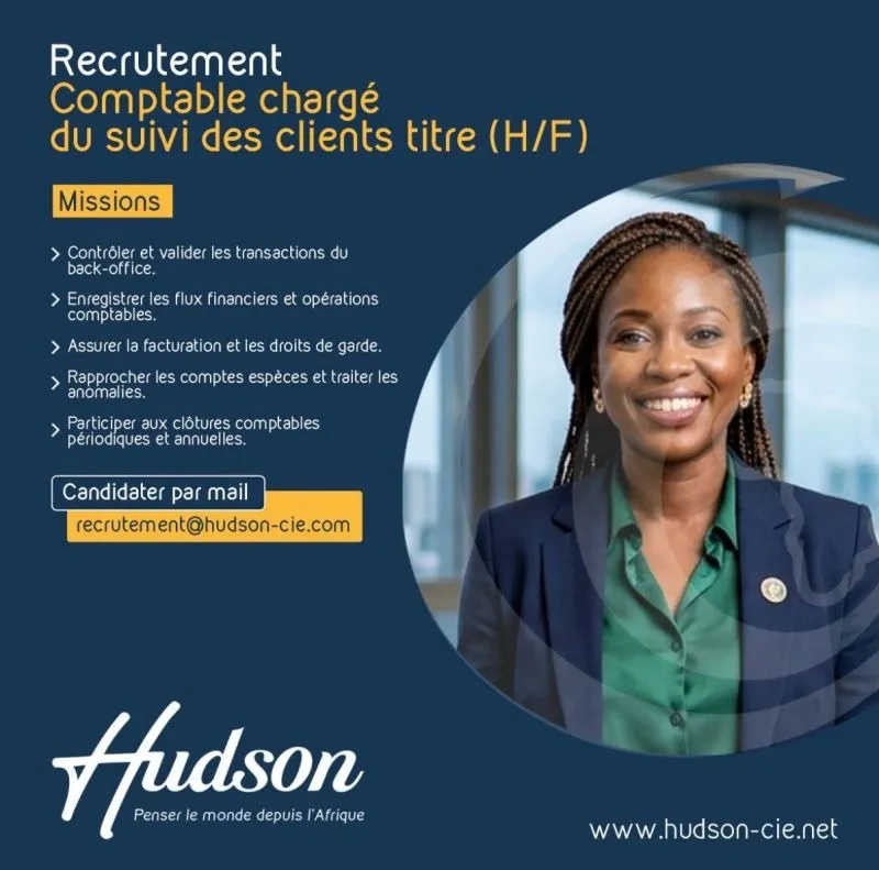 RECRUTEMENT D'UN COMPTABLE CHARGE DU SUIVI DES CLIENTS TITRE (H/F)